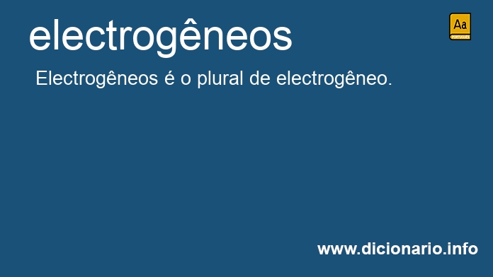 Significado de electrogneos