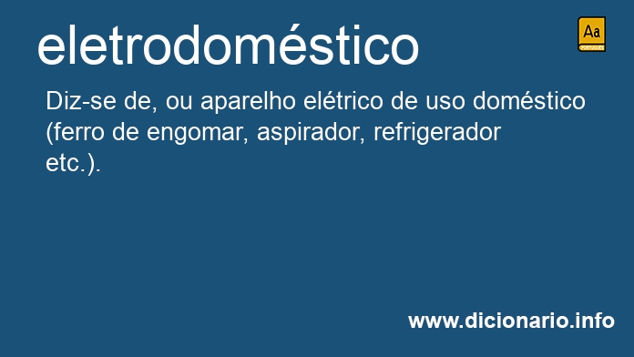 Significado de eletrodomstico