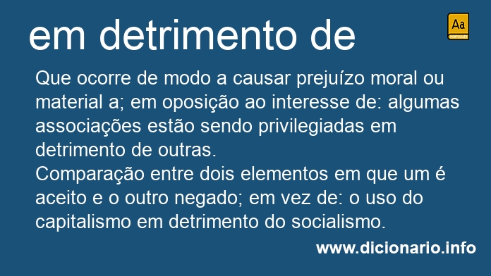 Significado de em detrimento de