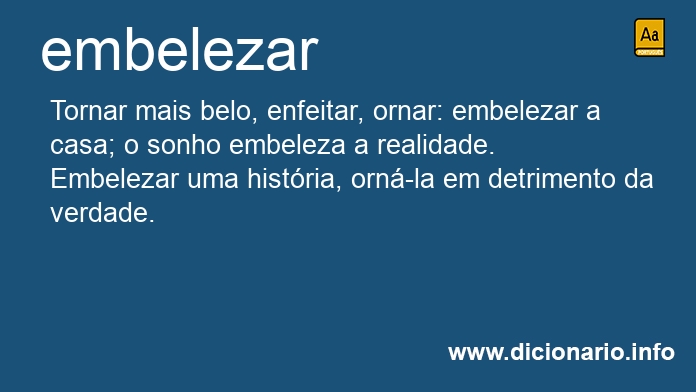 Significado de embelezara