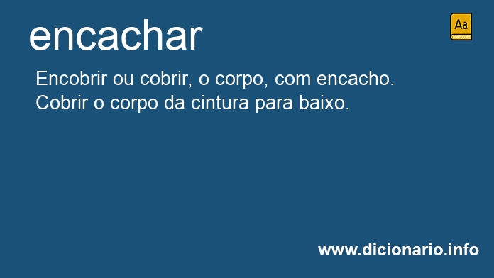 Significado de encachar