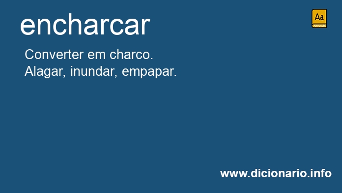 Significado de encharcaram