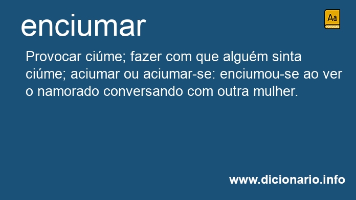 Significado de enciumarem