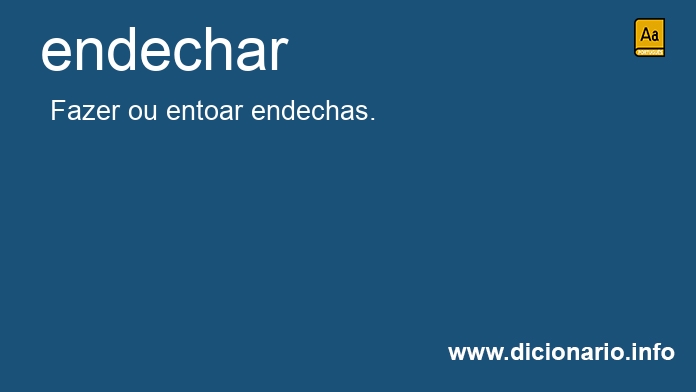 Significado de endechais