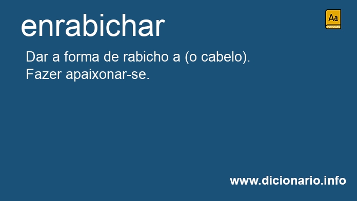 Significado de enrabichavam