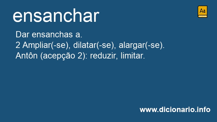 Significado de ensancharia