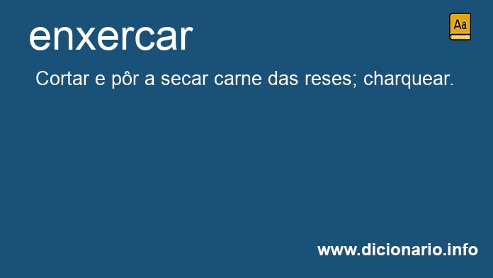 Significado de enxercaram