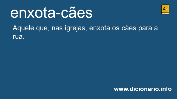 Significado de enxota-ces