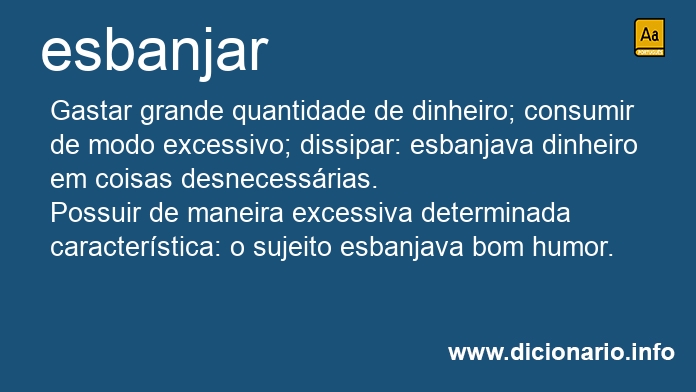 Significado de esbanja