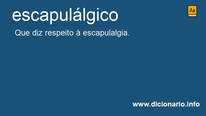 Significado de escapullgico