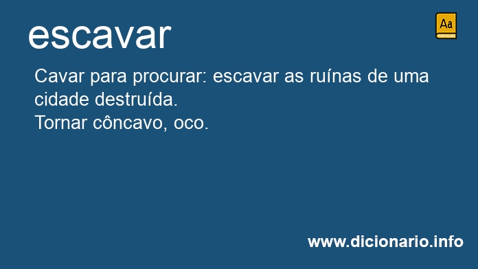 Significado de escavaremos