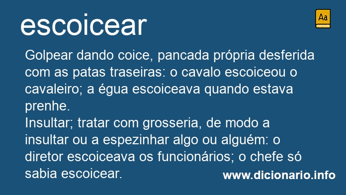 Significado de escoicearam