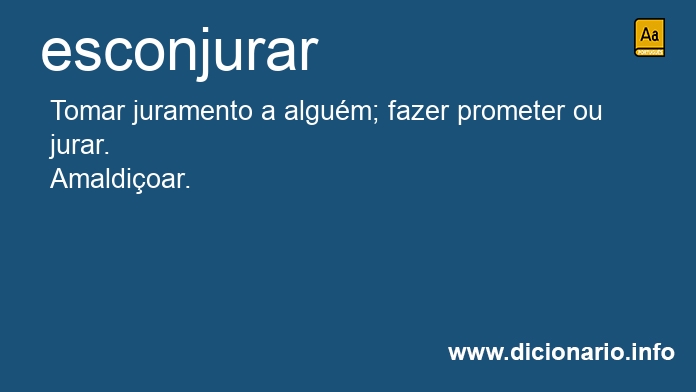 Significado de esconjurou