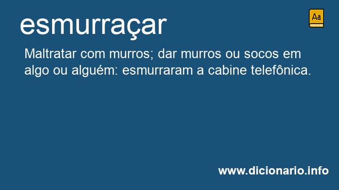 Significado de esmurraar