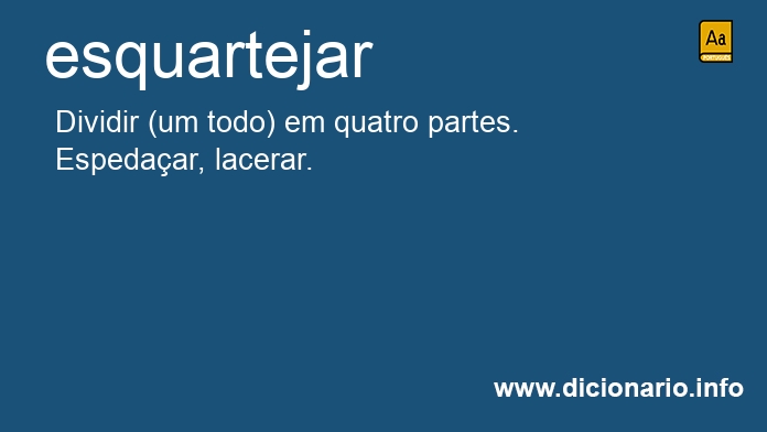 Significado de esquartejai