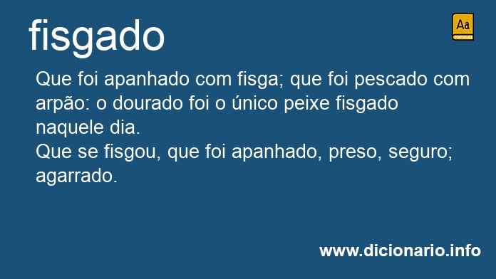 Significado de fisgado