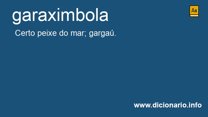 Significado de garaximbola