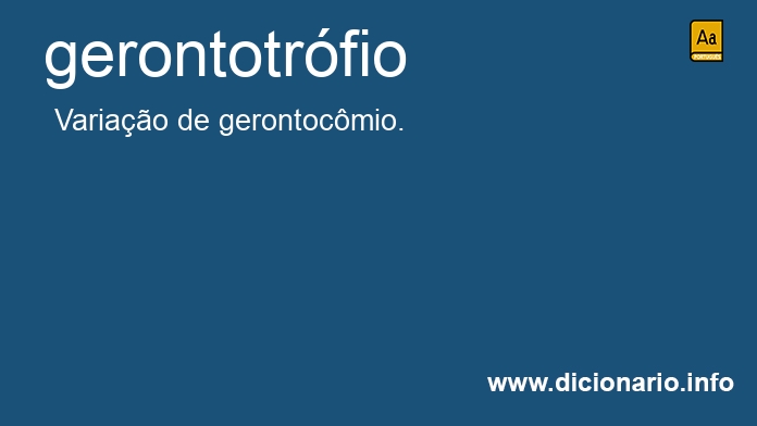 Significado de gerontotrfio