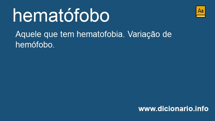 Significado de hematfobo