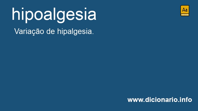 Significado de hipoalgesia