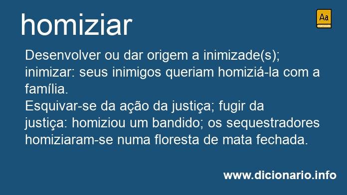 Significado de homiziais