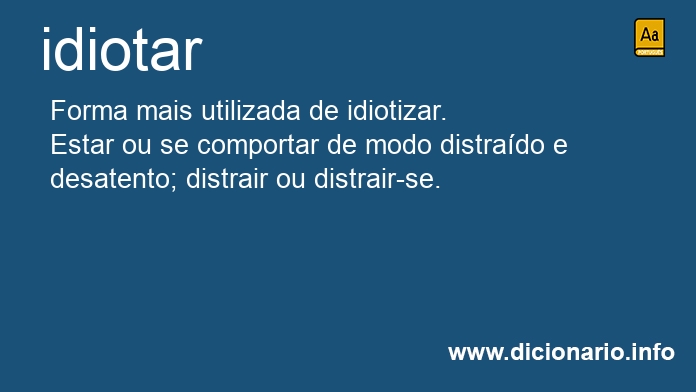 Significado de idiotais