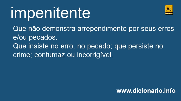 Significado de impenitentes