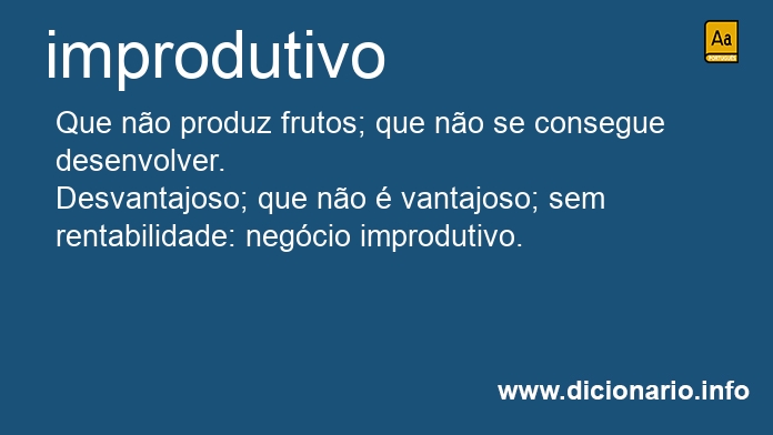 Significado de improdutiva