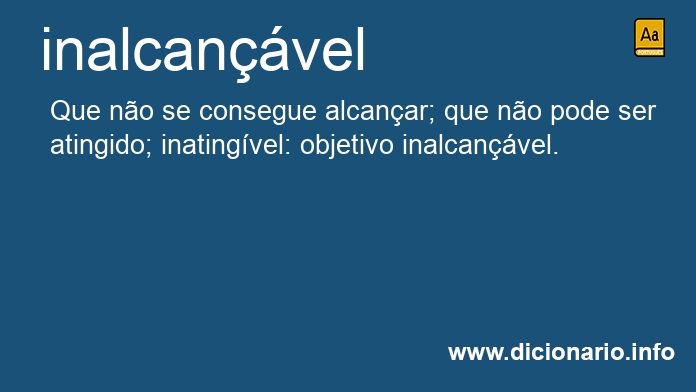 Significado de inalcanvel