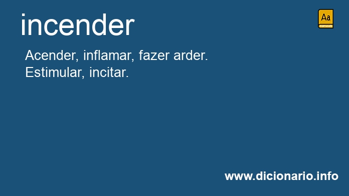 Significado de incender