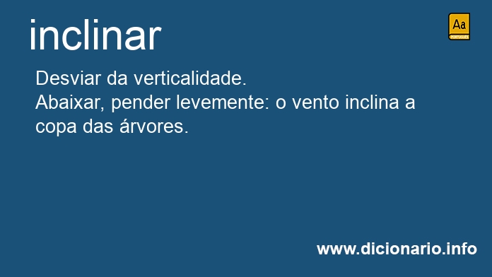 Significado de inclinasses