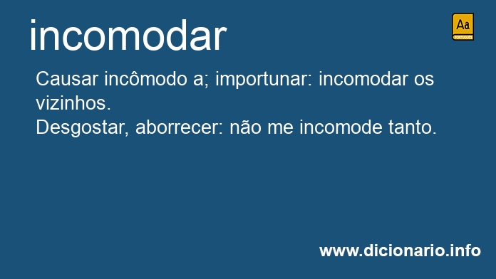 Significado de incomodareis