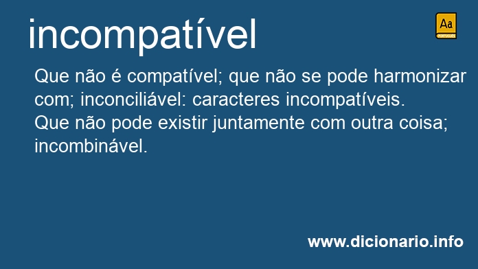 Significado de incompatveis