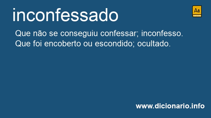 Significado de inconfessado