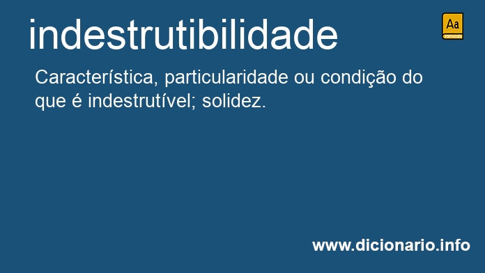 Significado de indestrutibilidade