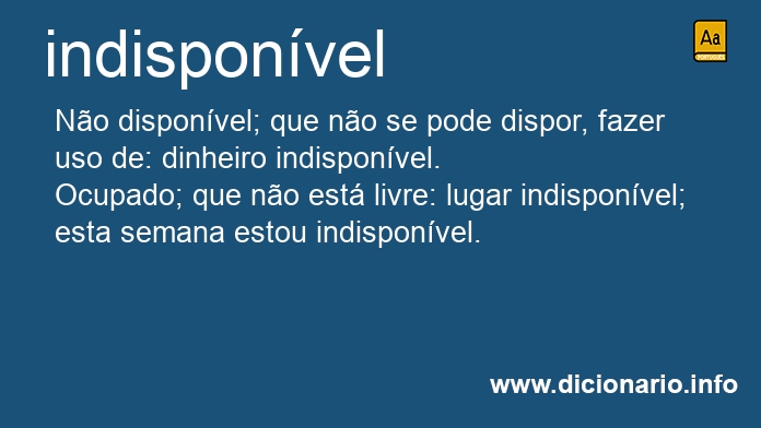 Significado de indisponveis