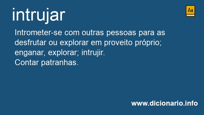 Significado de intrujaras