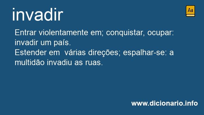 Significado de invadir