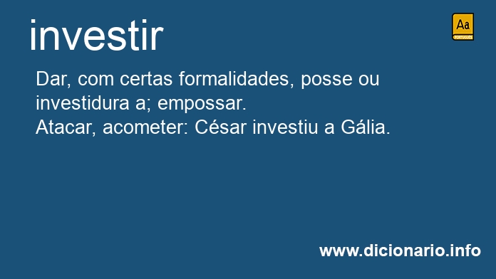 Significado de investindo