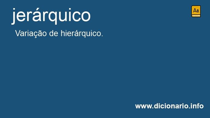 Significado de jerrquico