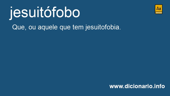 Significado de jesuitfobo