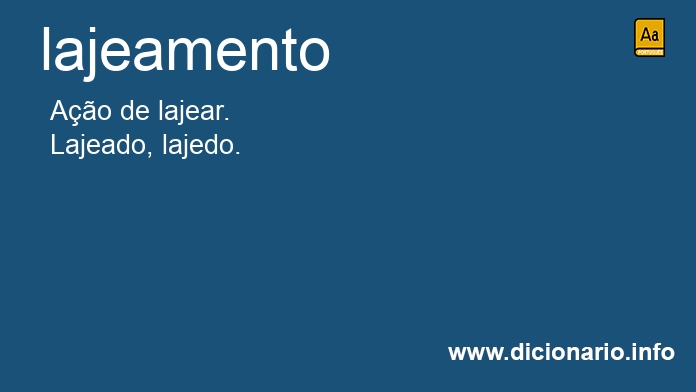 Significado de lajeamento