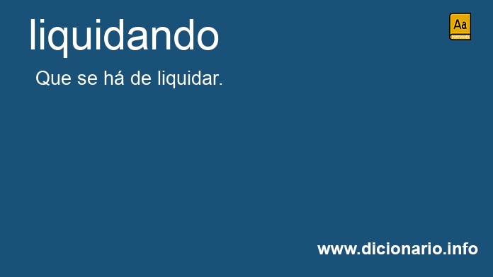 Significado de liquidanda