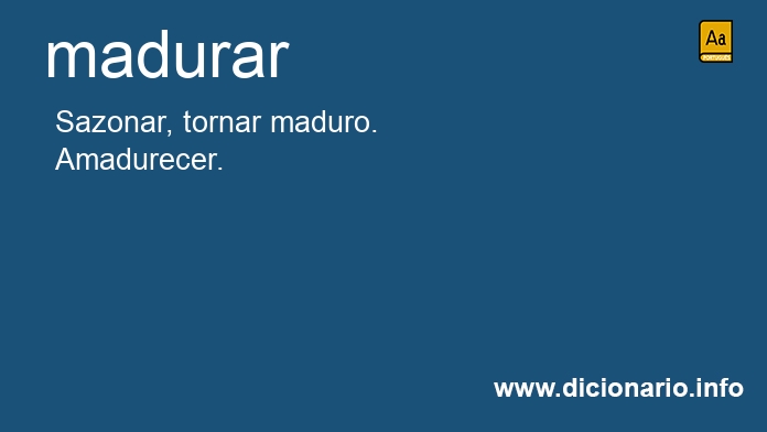 Significado de maduravam