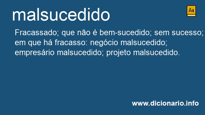 Significado de malsucedida