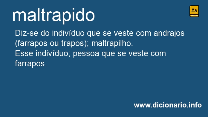 Significado de maltrapidos