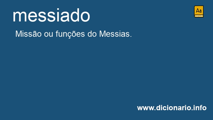 Significado de messiado