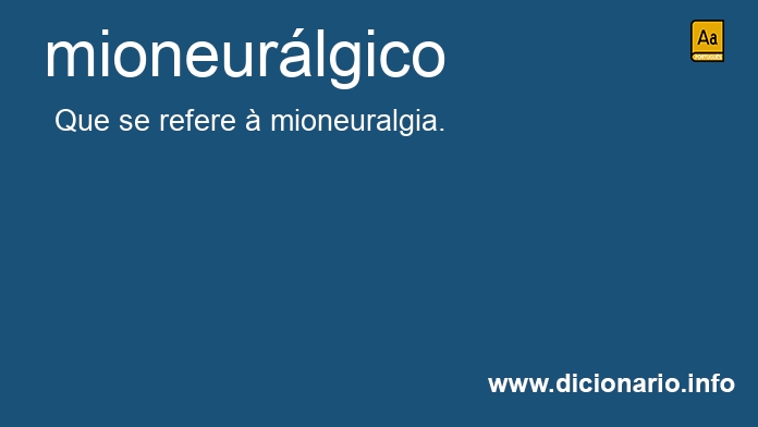 Significado de mioneurlgico