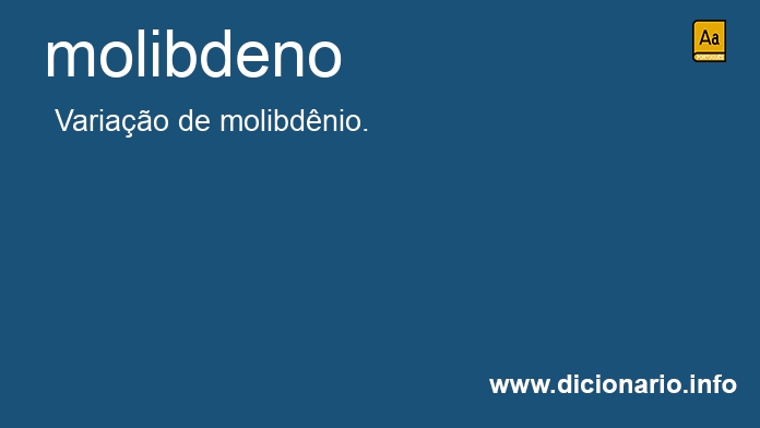 Significado de molibdeno