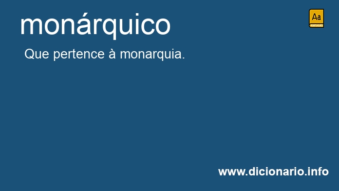 Significado de monrquica